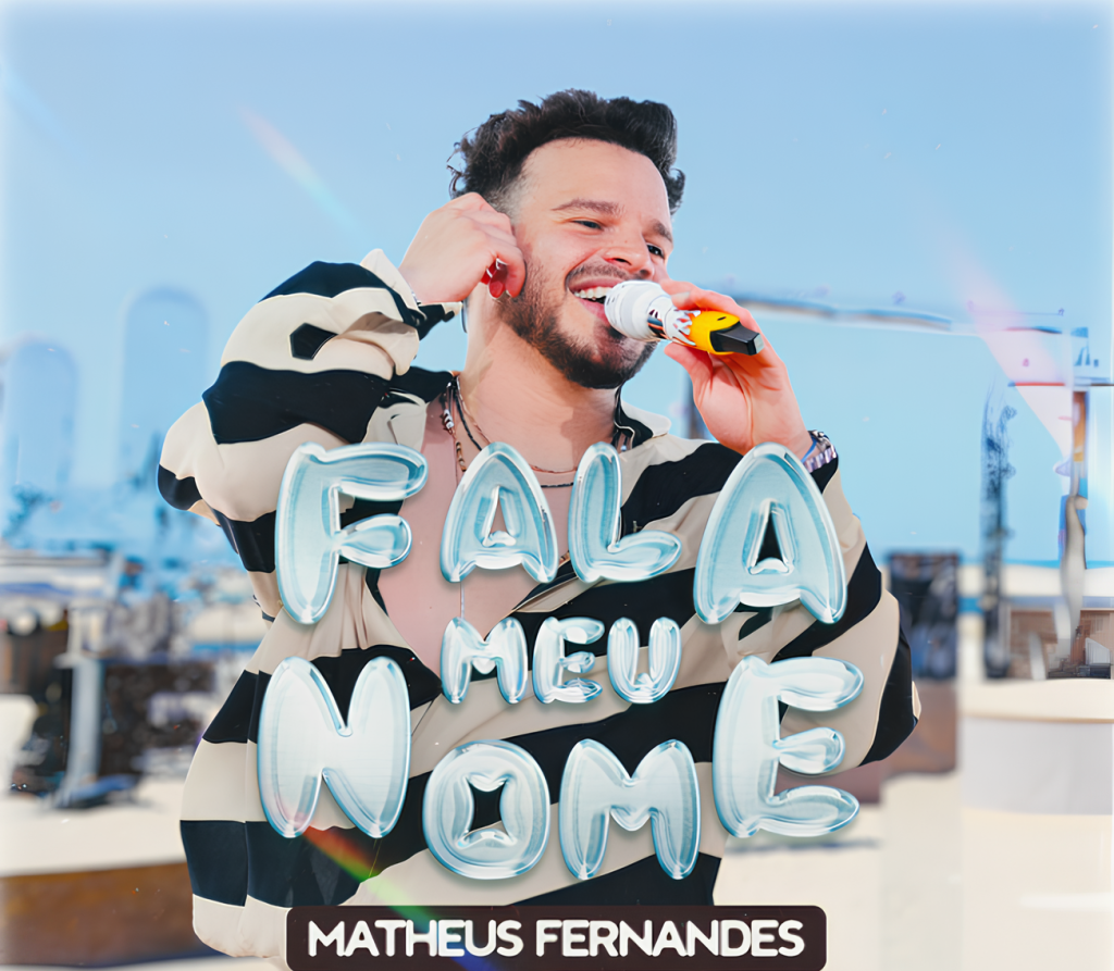 Matheus Fernandes entra na fase de votação do Grammy Latino 2026 com “Fala Meu Nome (Ao Vivo)”